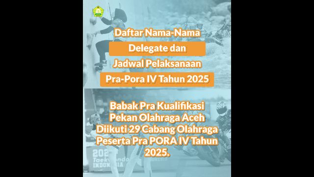 Delegate dan Jadwal Prakualifikasi PORA 2025